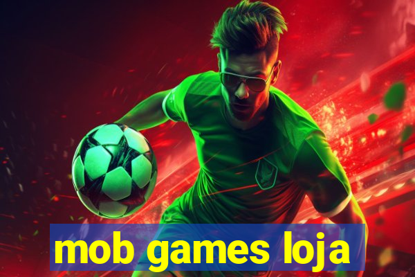 mob games loja